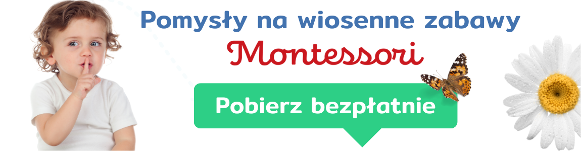 Pobierz pomysły na wiosenne zabawy Montessori